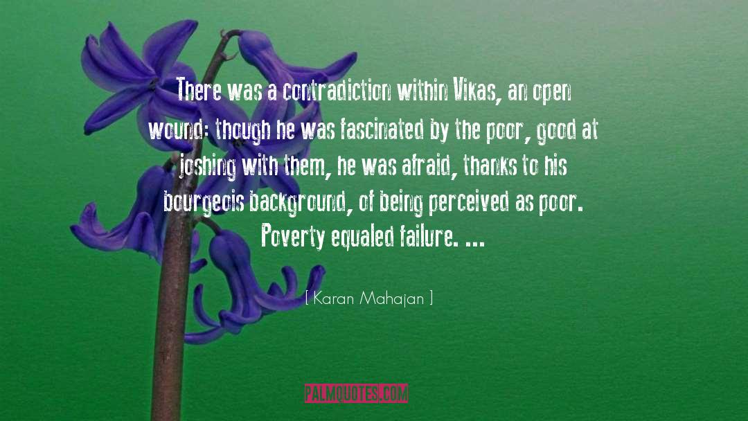 Poverty quotes by Karan Mahajan