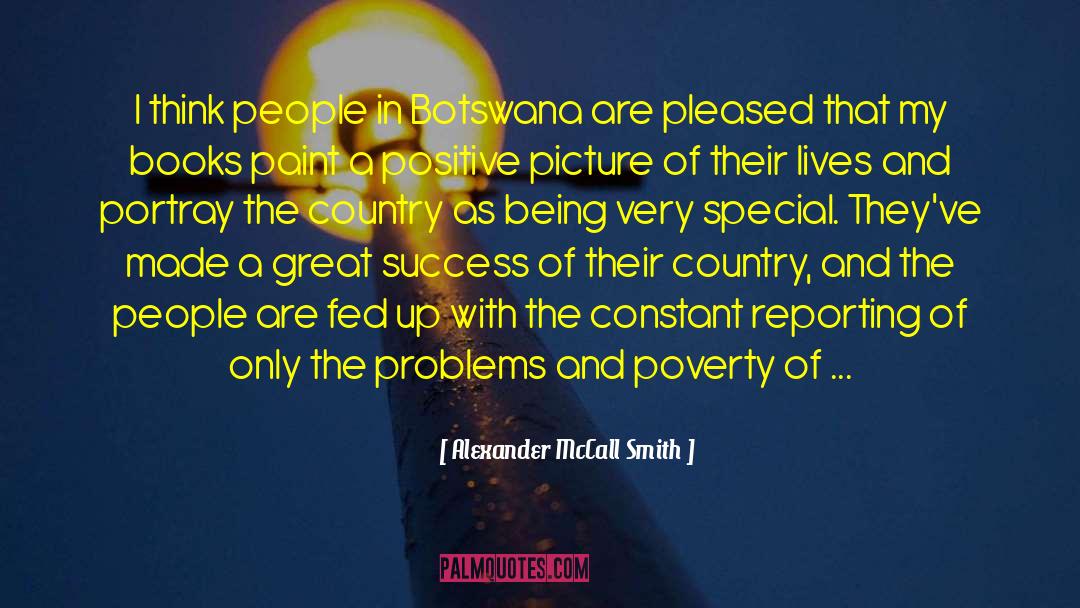 Poverty Stricken quotes by Alexander McCall Smith