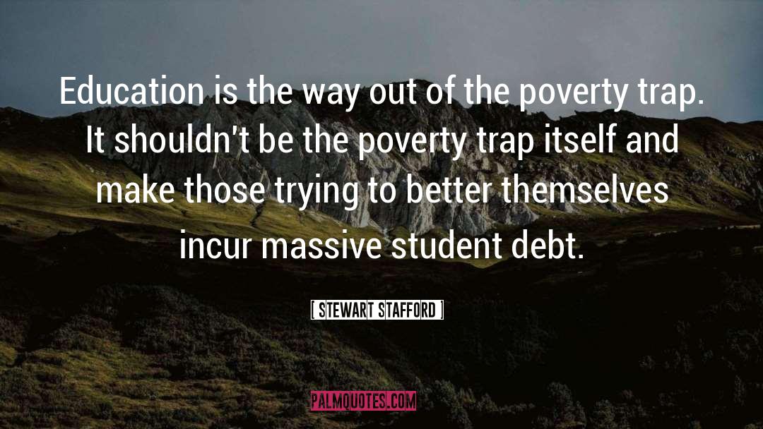 Poverty Trap quotes by Stewart Stafford