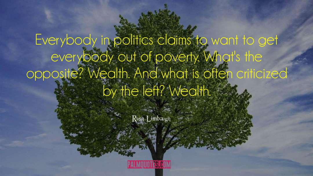 Poverty Wealth quotes by Rush Limbaugh