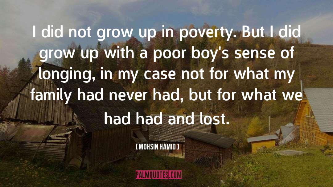 Poverty Wealth quotes by Mohsin Hamid