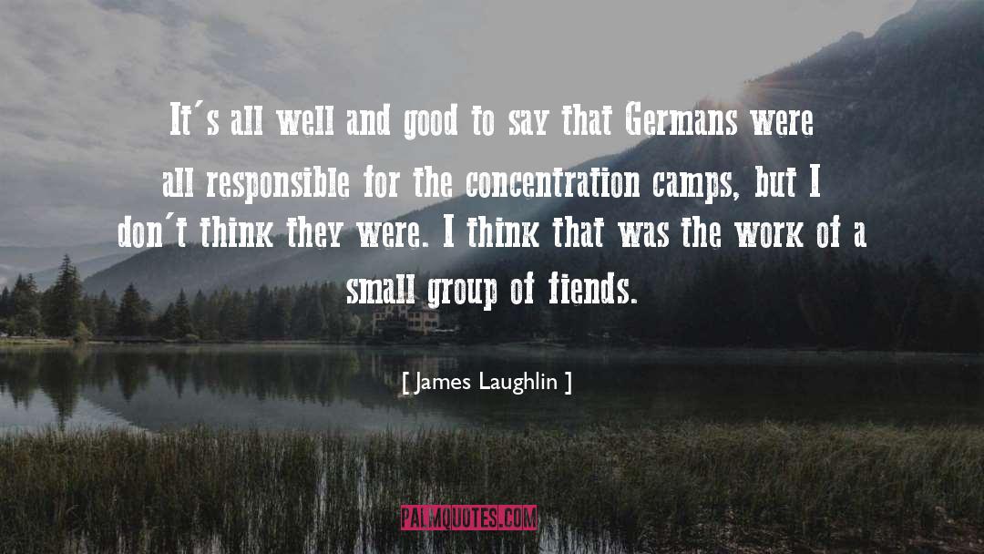 Pow Camps quotes by James Laughlin