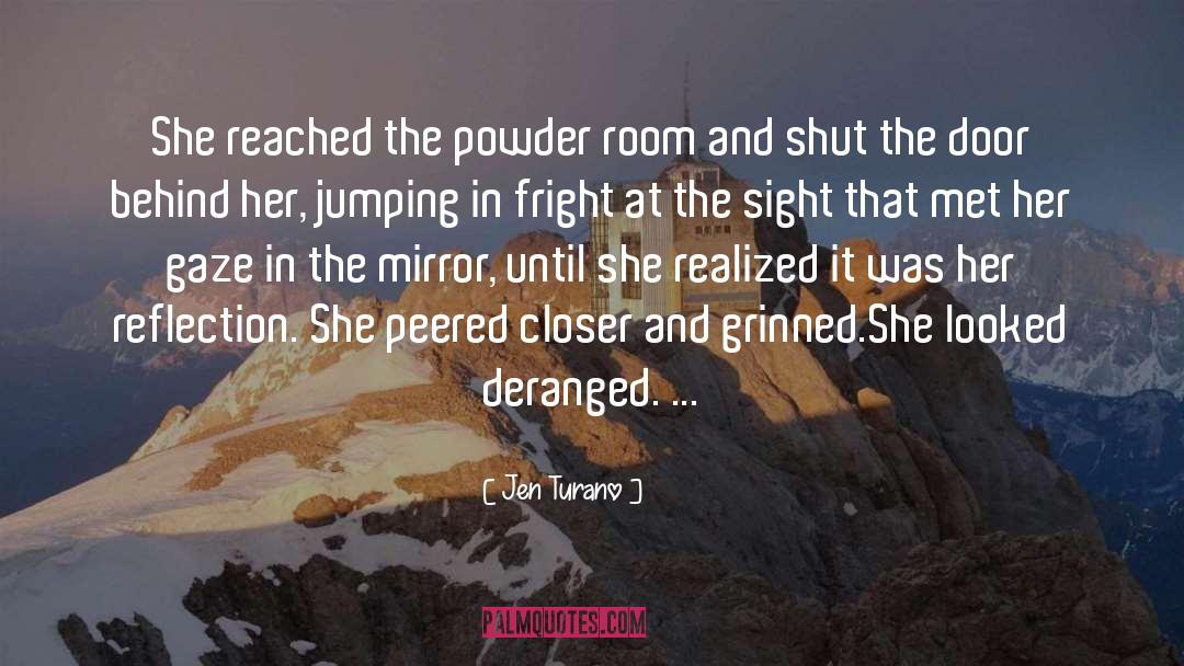 Powder quotes by Jen Turano