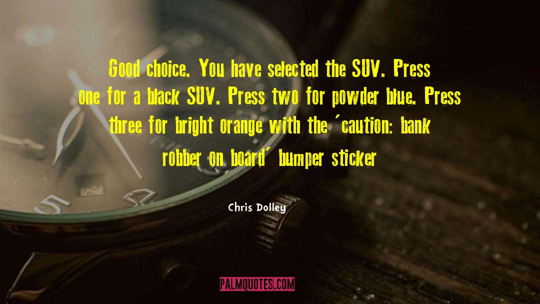 Powder Skis quotes by Chris Dolley