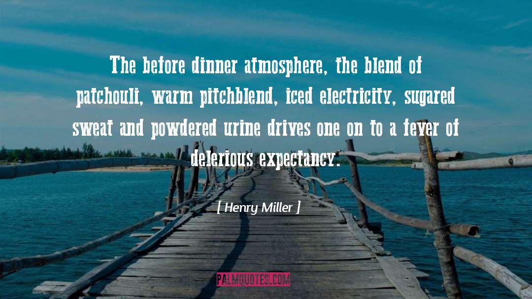 Powdered quotes by Henry Miller