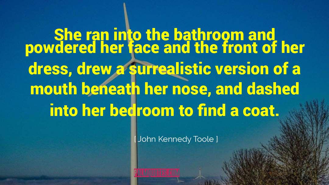 Powdered quotes by John Kennedy Toole