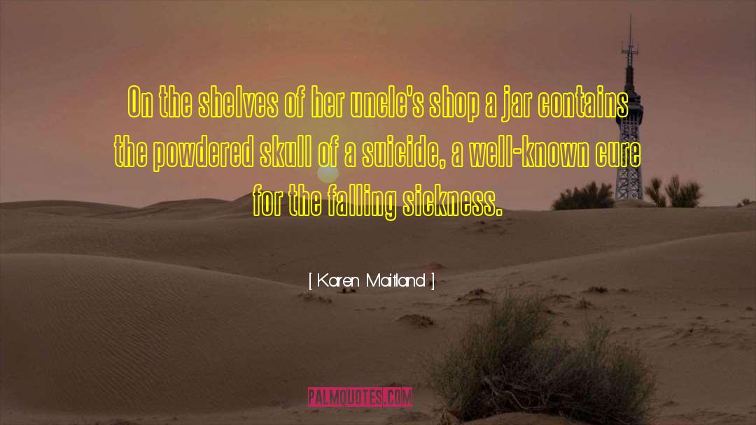 Powdered quotes by Karen Maitland
