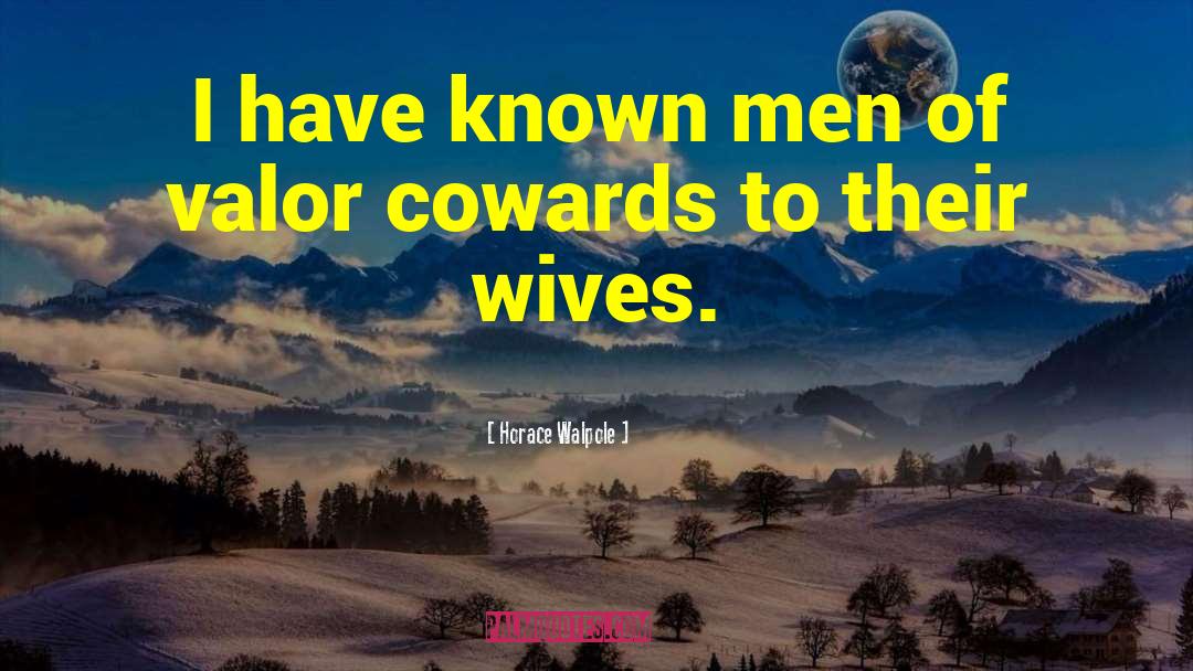 Powdered Wife quotes by Horace Walpole