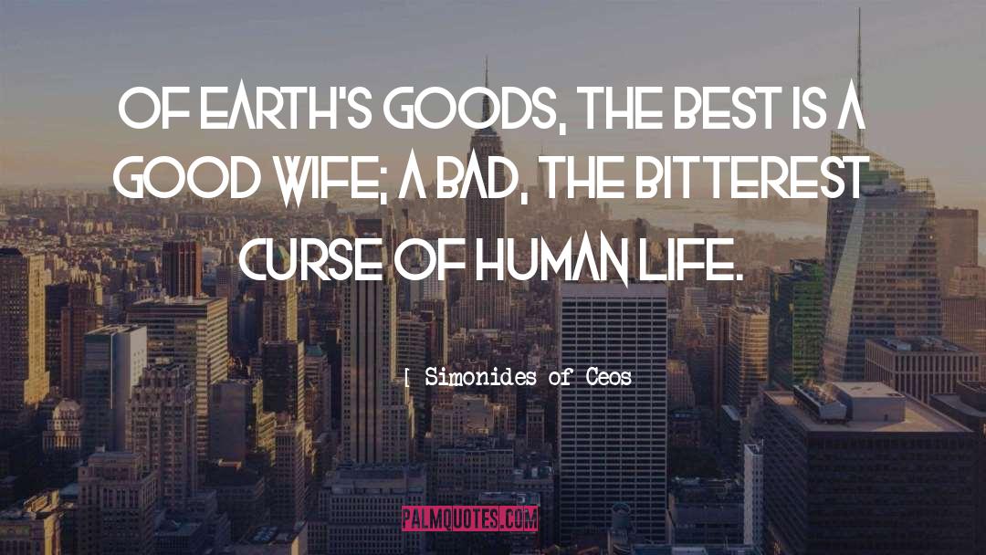 Powdered Wife quotes by Simonides Of Ceos