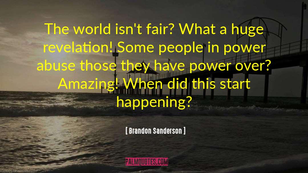 Power Abuse quotes by Brandon Sanderson