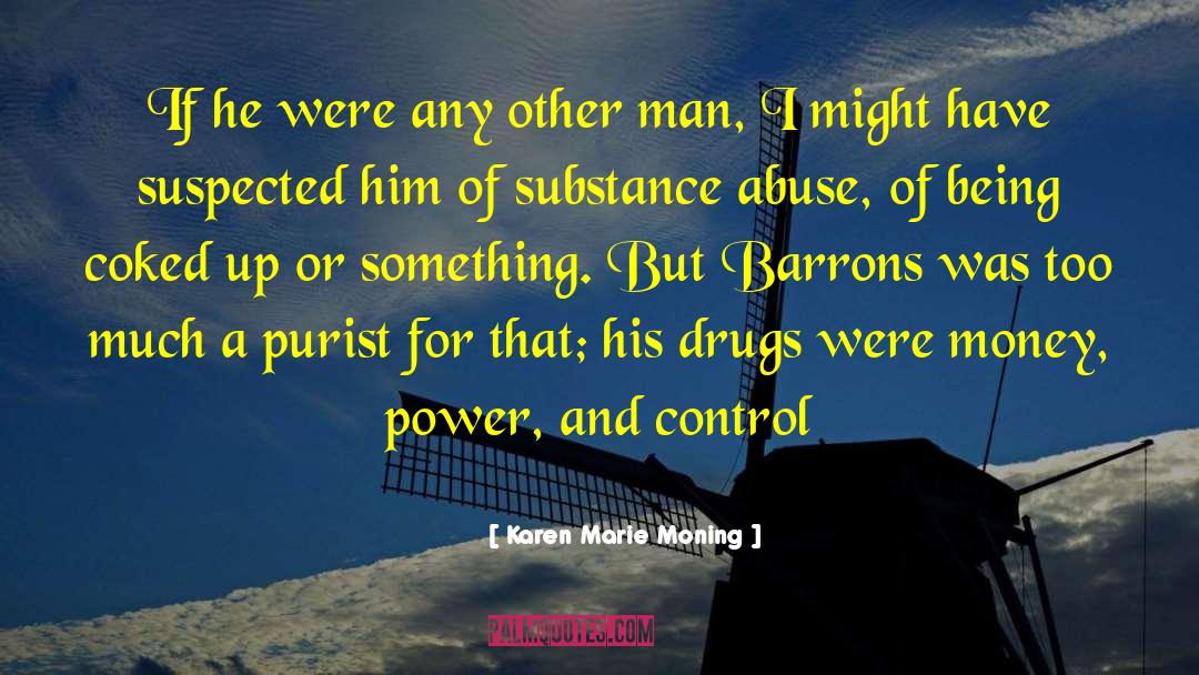 Power And Control quotes by Karen Marie Moning