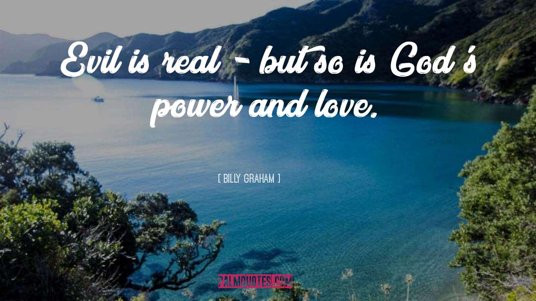 Power And Love quotes by Billy Graham