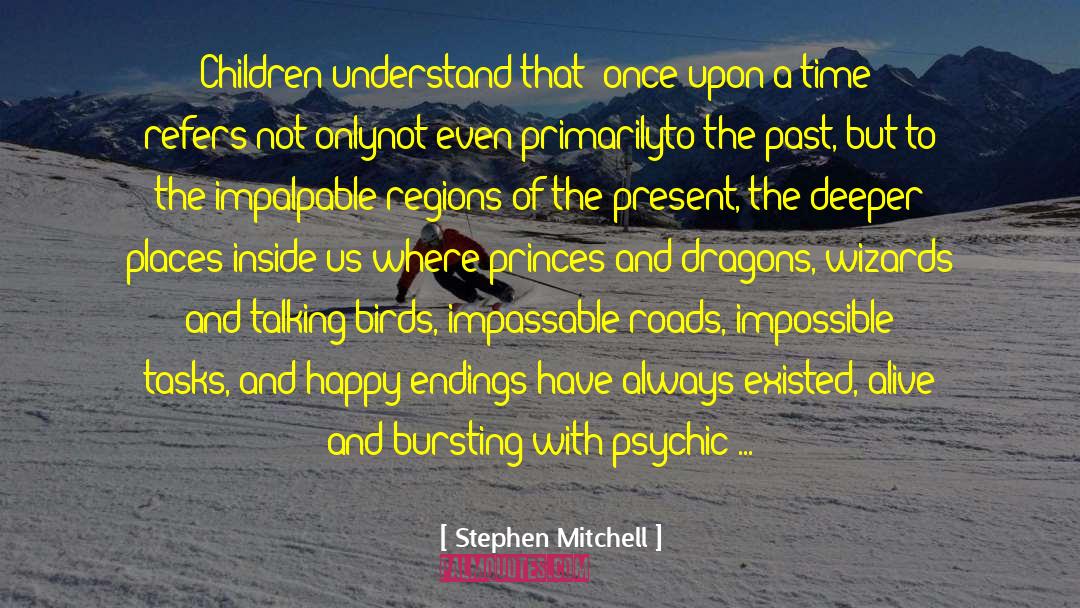 Power And Wealth quotes by Stephen Mitchell
