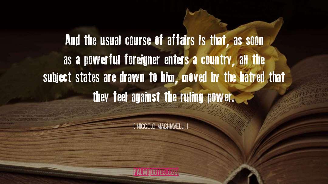 Power Dynamics quotes by Niccolo Machiavelli