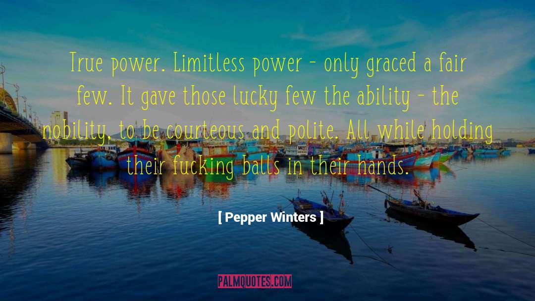 Power Dynamics quotes by Pepper Winters