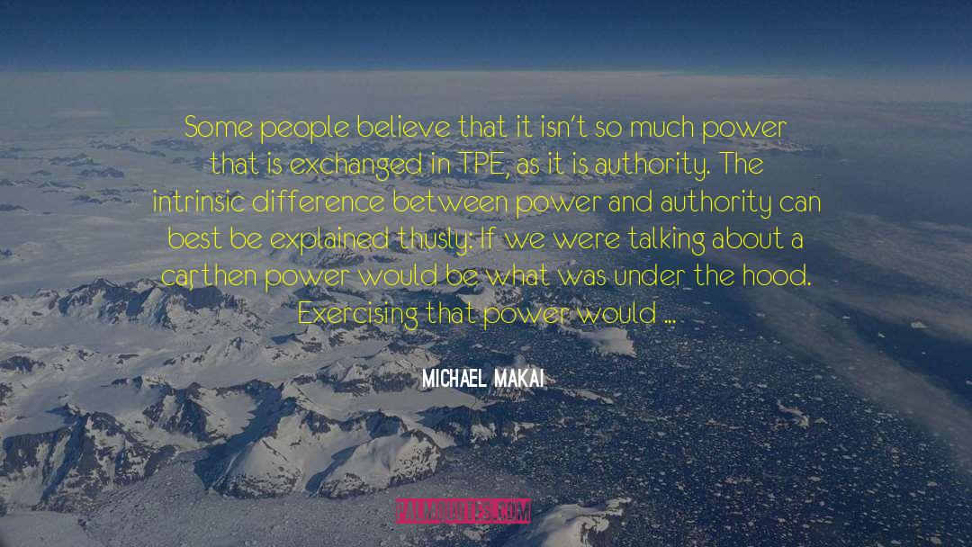 Power Exchange quotes by Michael Makai