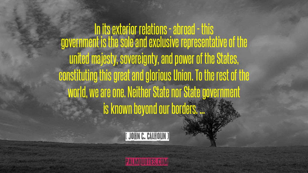 Power Government quotes by John C. Calhoun