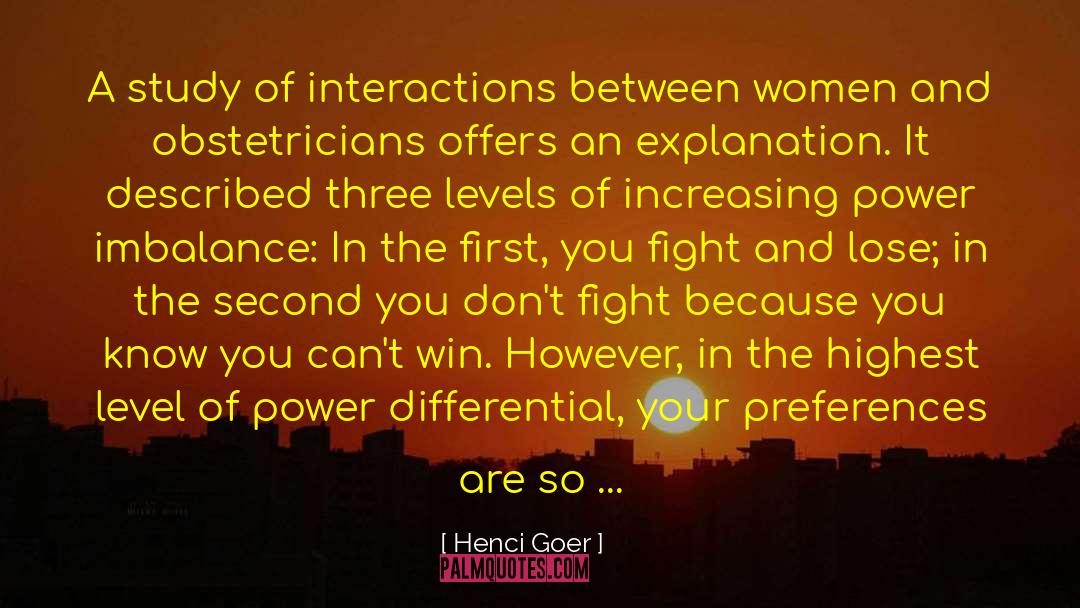 Power Imbalance quotes by Henci Goer