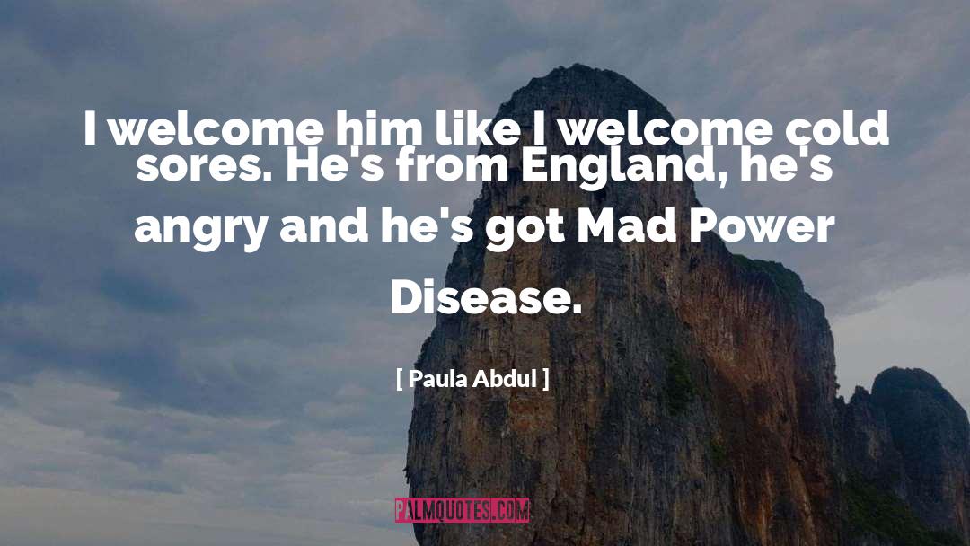 Power Lust quotes by Paula Abdul