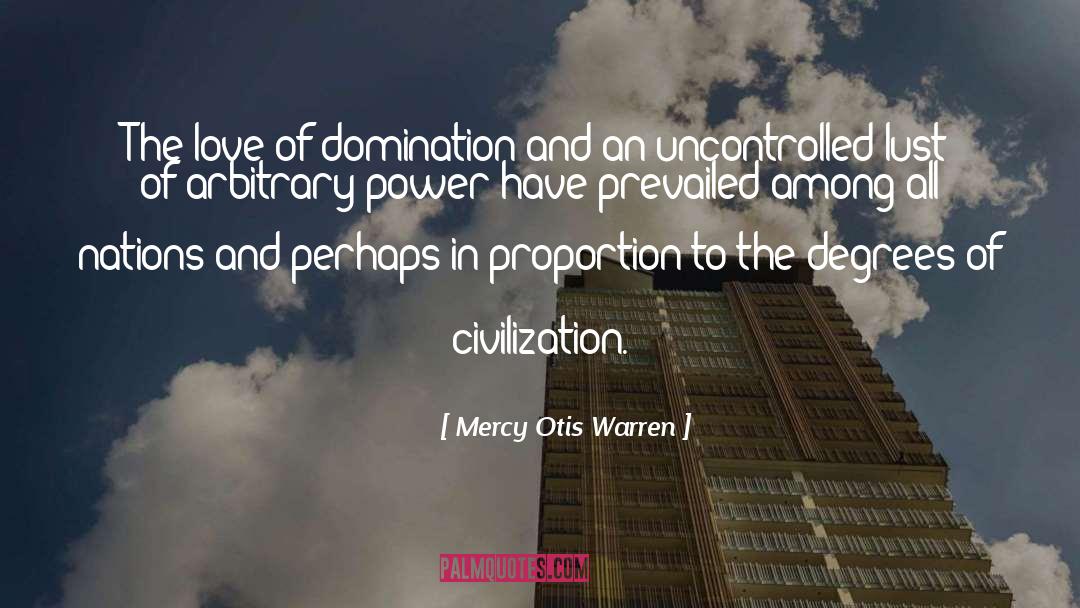 Power Lust quotes by Mercy Otis Warren