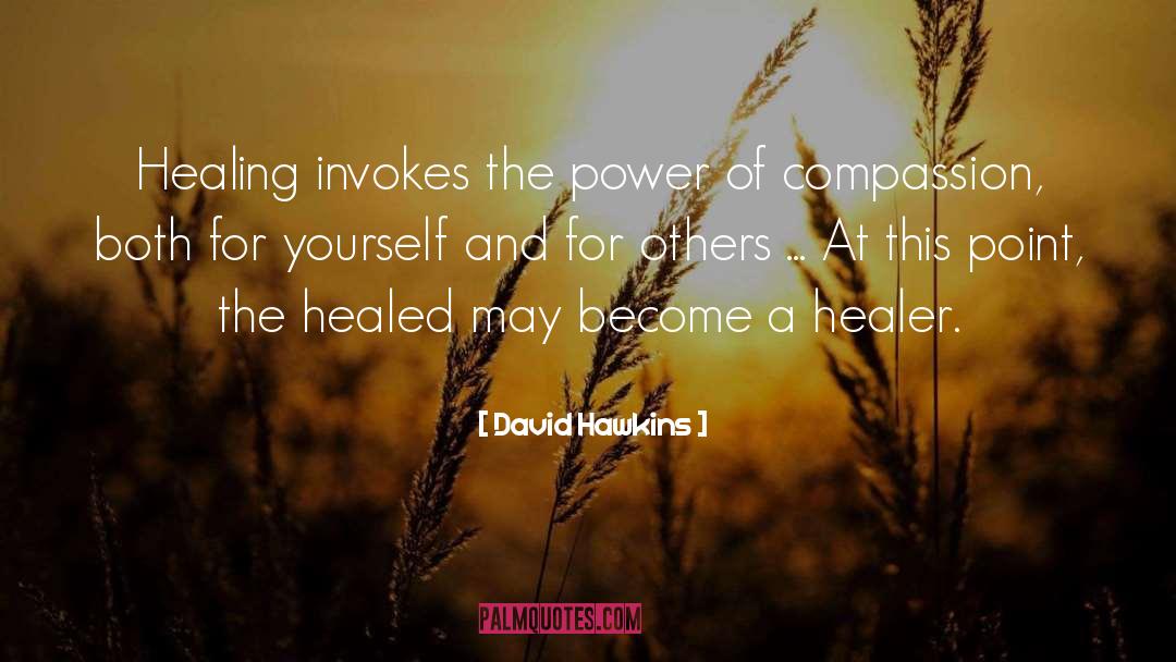 Power Of A Hug quotes by David Hawkins
