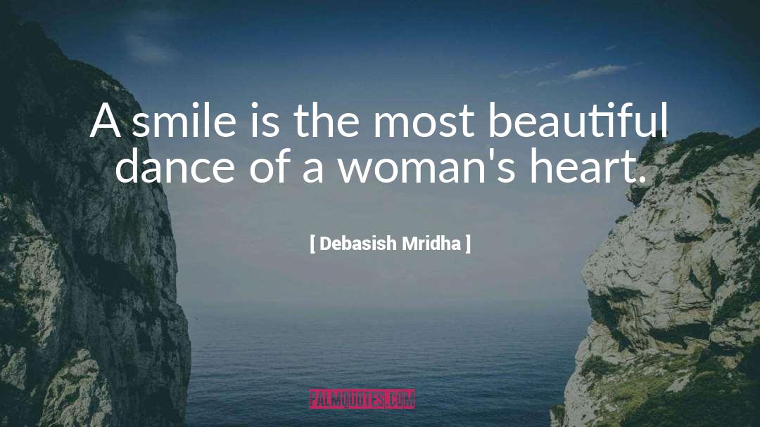 Power Of A Smile quotes by Debasish Mridha