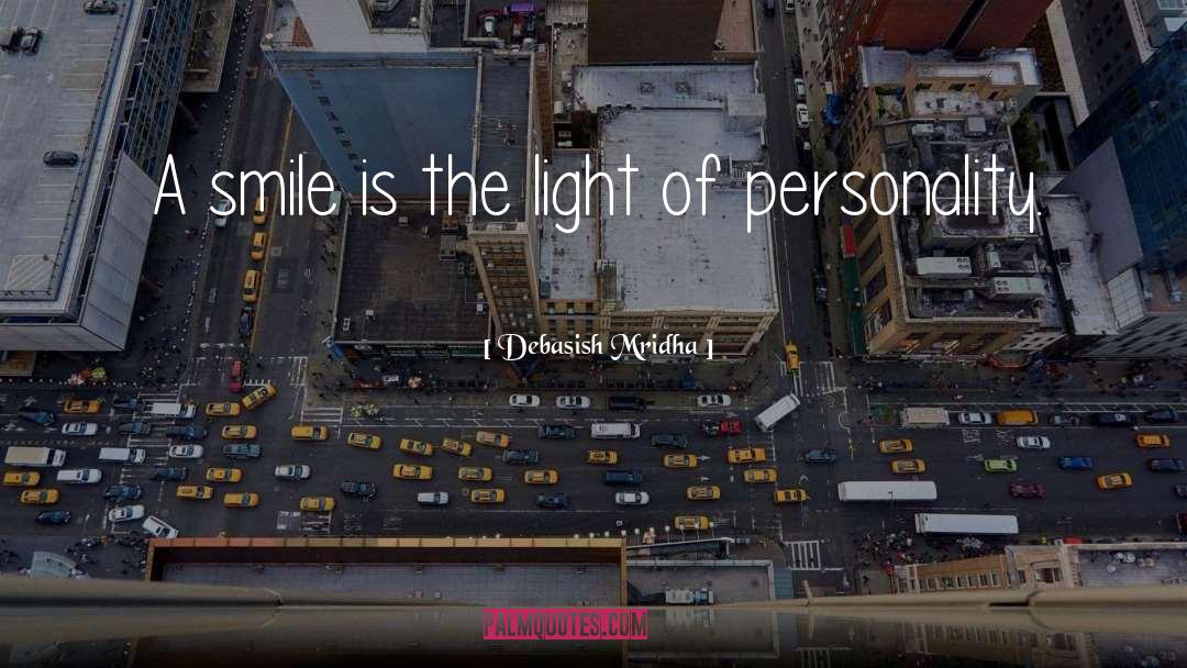 Power Of A Smile quotes by Debasish Mridha