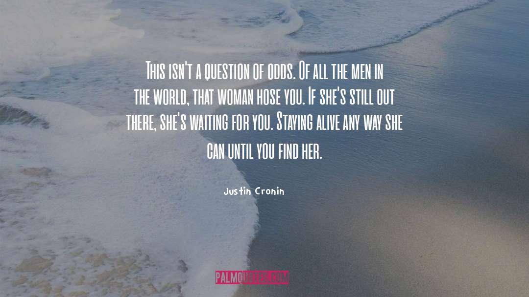 Power Of A Woman quotes by Justin Cronin
