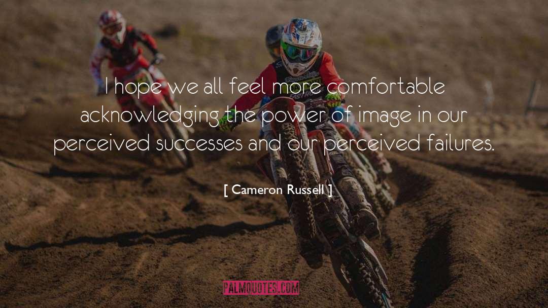Power Of Belief quotes by Cameron Russell