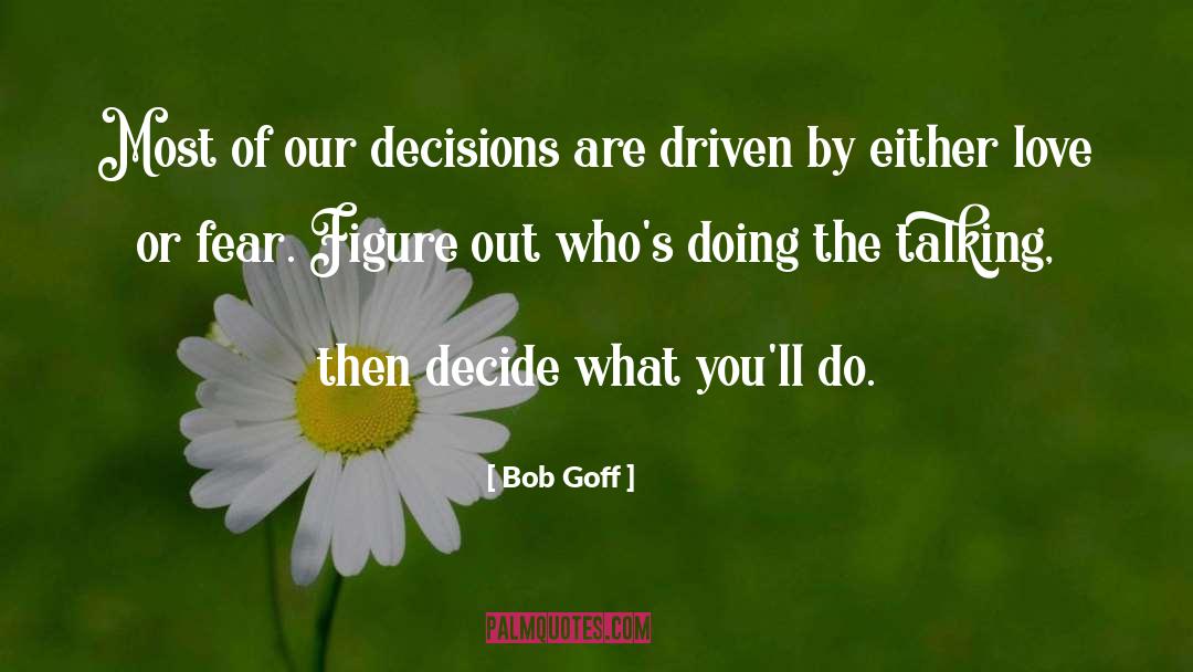 Power Of Choice quotes by Bob Goff
