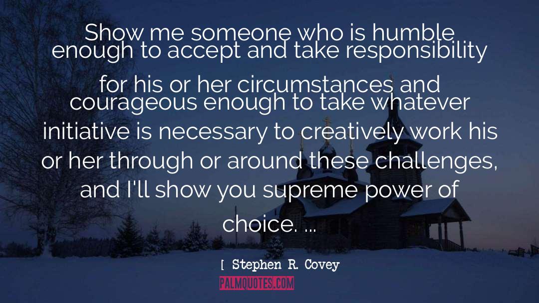 Power Of Choice quotes by Stephen R. Covey