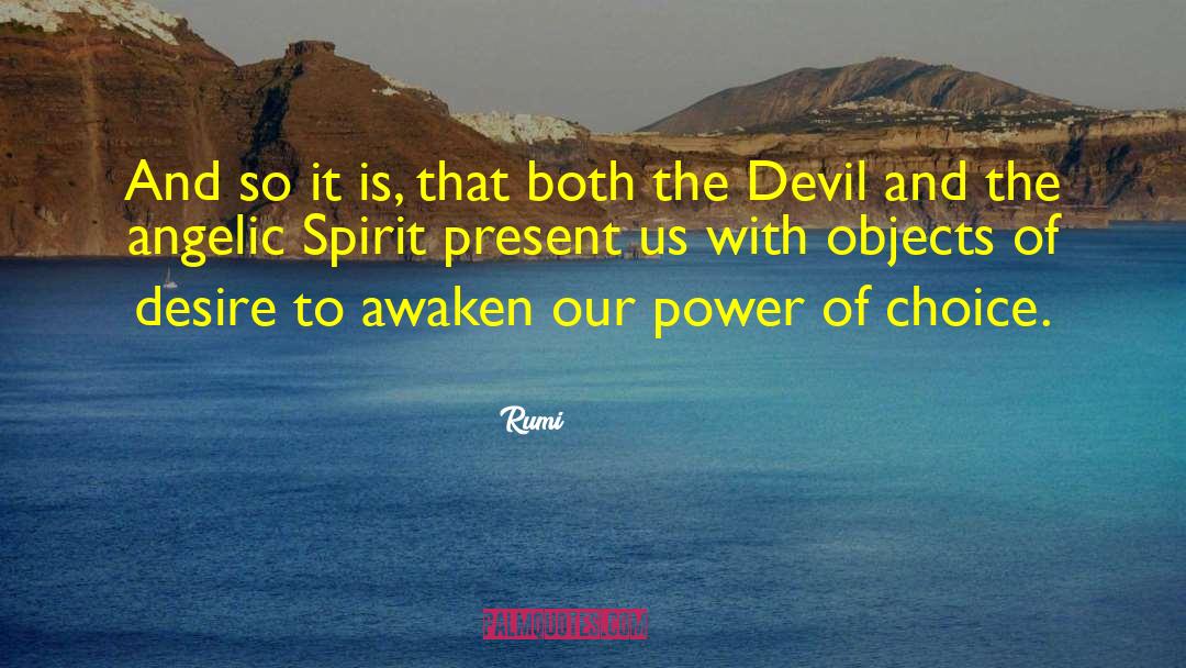 Power Of Choice quotes by Rumi