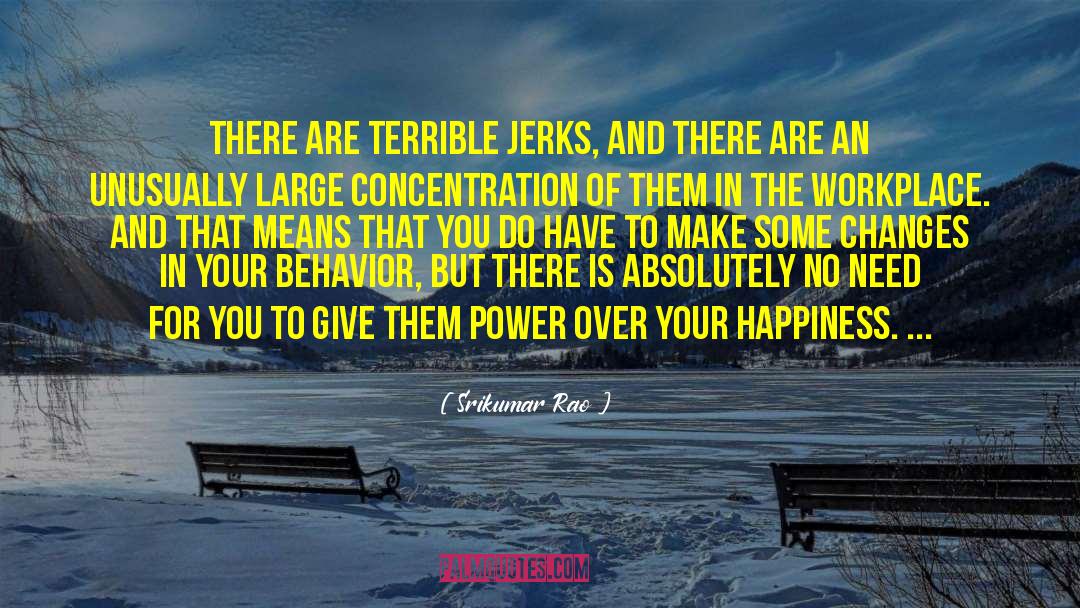 Power Of Concentration quotes by Srikumar Rao