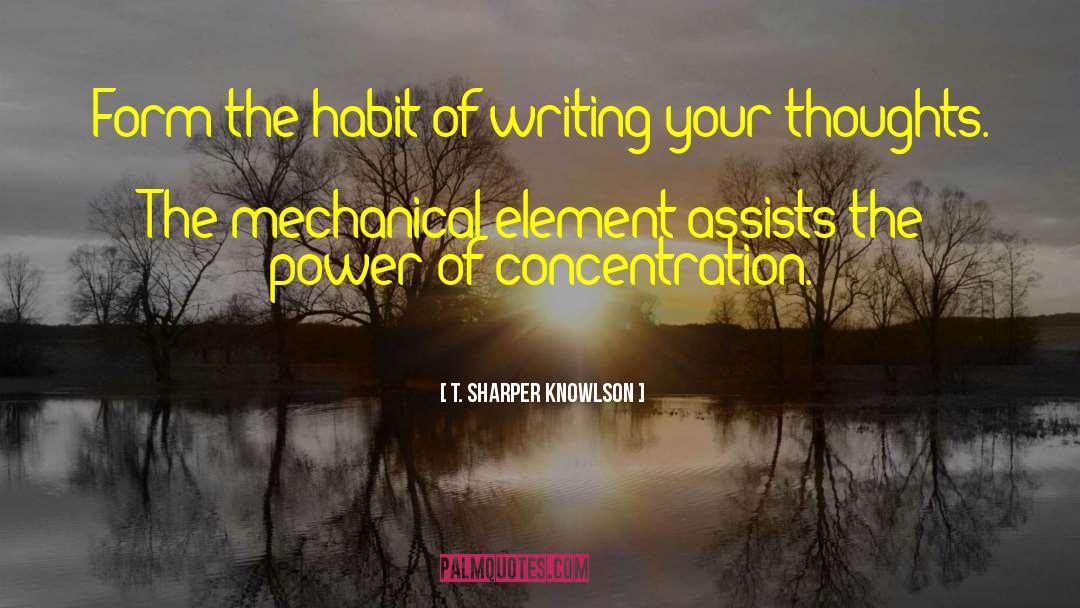 Power Of Concentration quotes by T. Sharper Knowlson