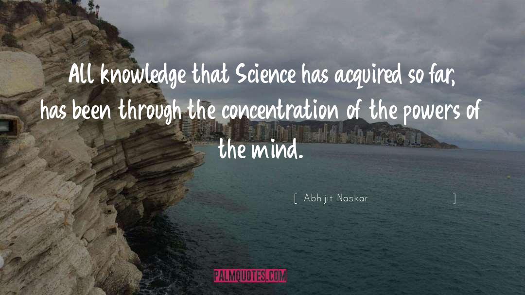 Power Of Concentration quotes by Abhijit Naskar
