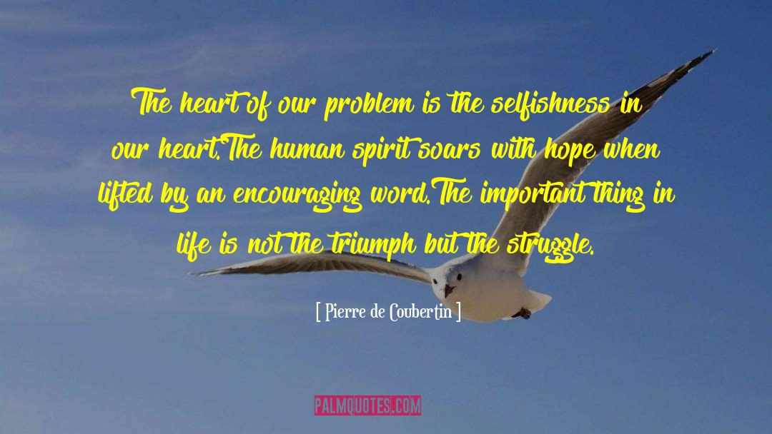 Power Of Encouraging Words quotes by Pierre De Coubertin
