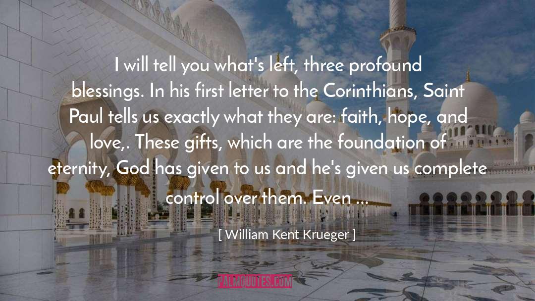 Power Of Forgiveness quotes by William Kent Krueger