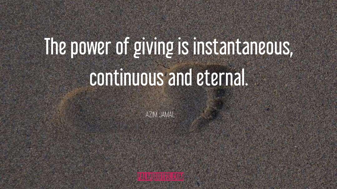 Power Of Giving quotes by Azim Jamal