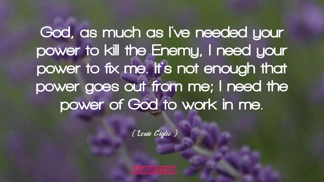 Power Of God quotes by Louie Giglio