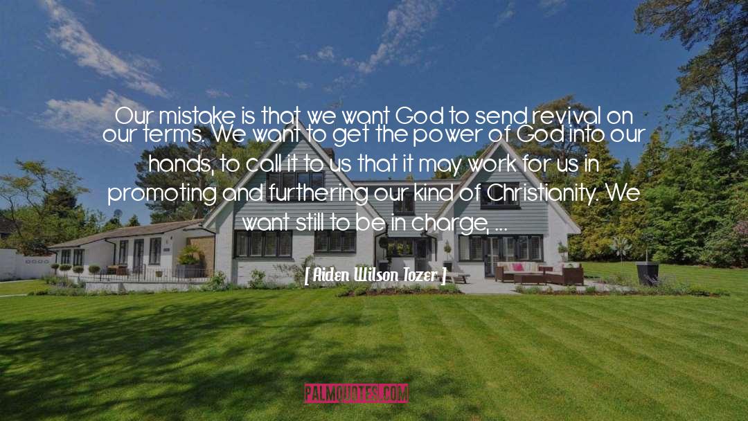 Power Of God quotes by Aiden Wilson Tozer