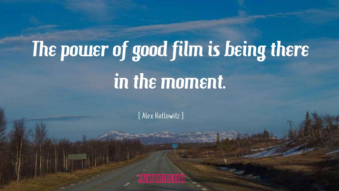 Power Of Good quotes by Alex Kotlowitz
