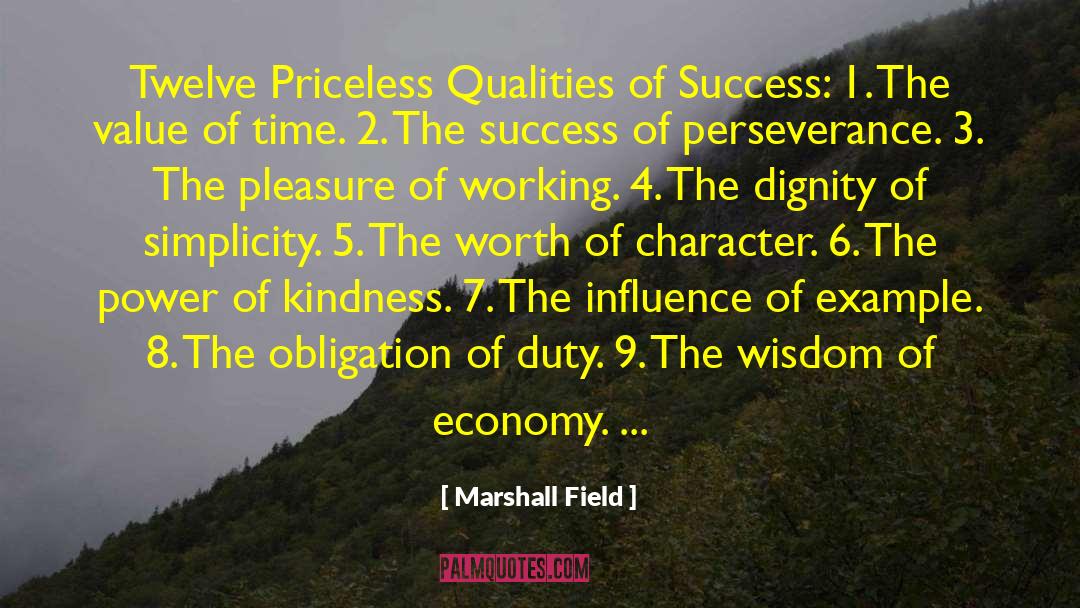 Power Of Kindness quotes by Marshall Field