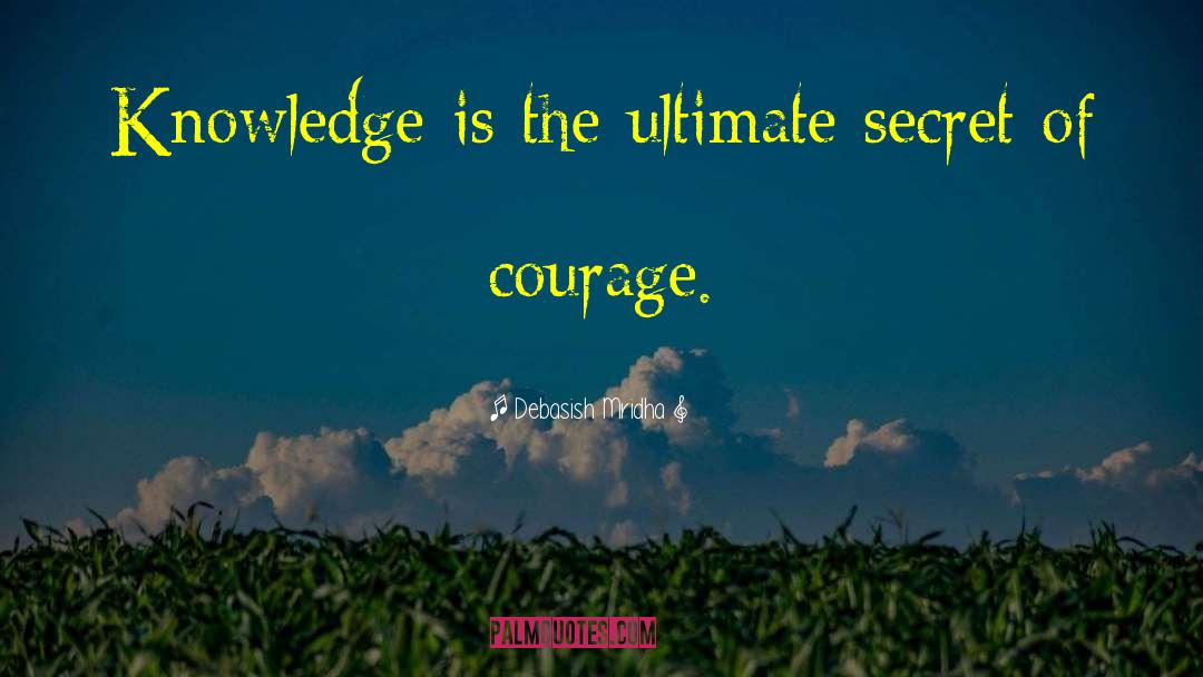 Power Of Knowledge quotes by Debasish Mridha