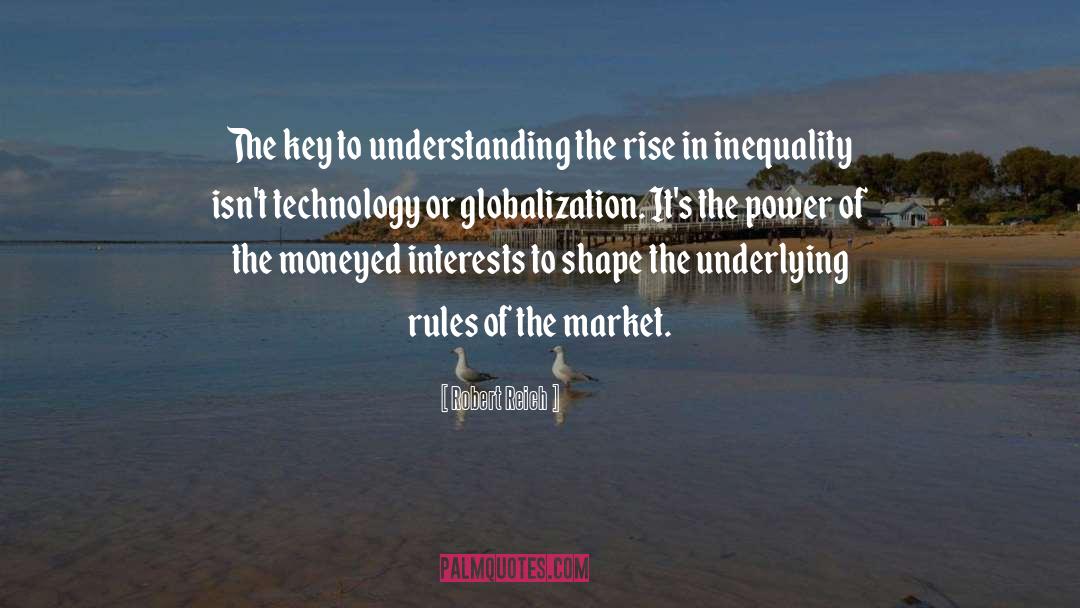 Power Of Knowledge quotes by Robert Reich