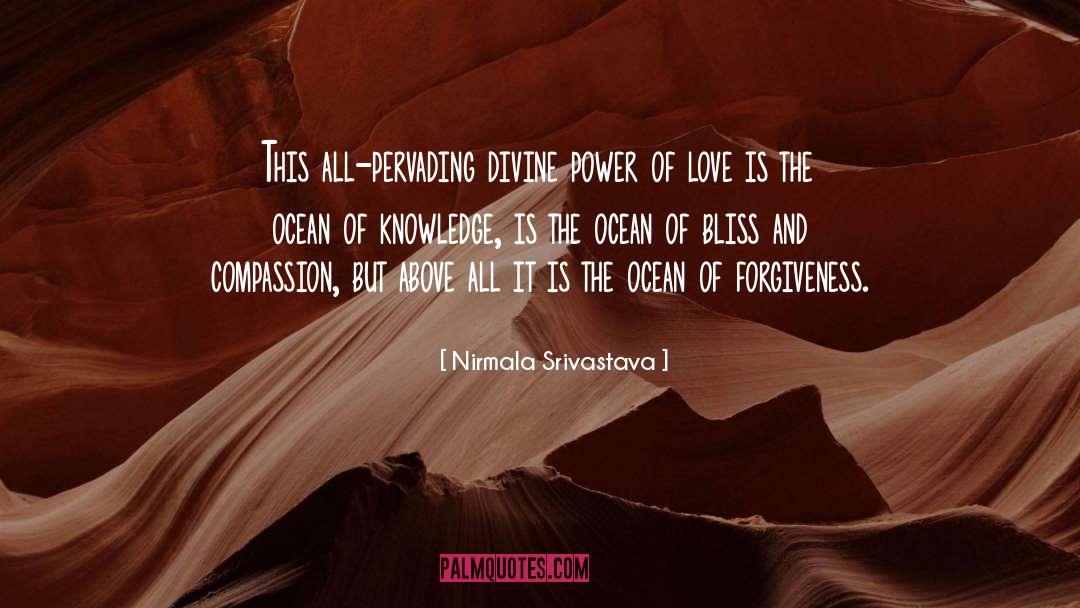 Power Of Love quotes by Nirmala Srivastava