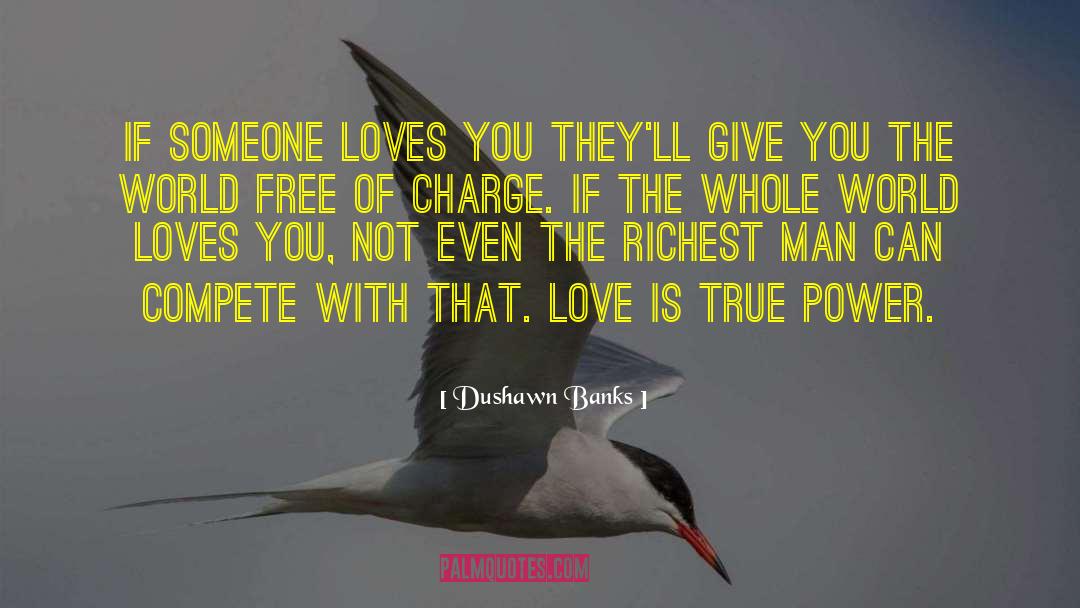 Power Of Love quotes by Dushawn Banks