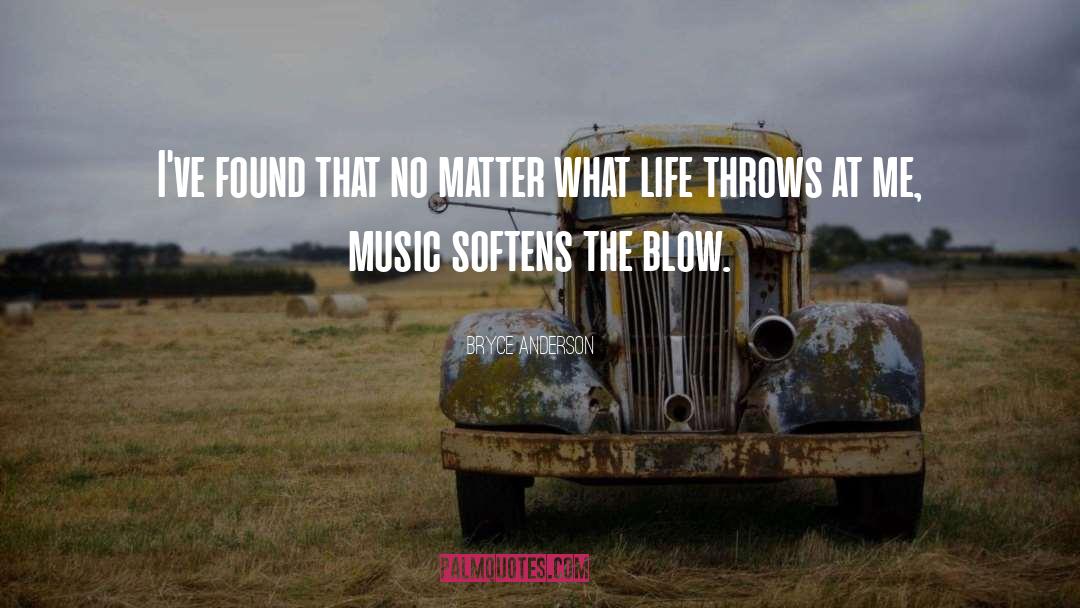 Power Of Music quotes by Bryce Anderson