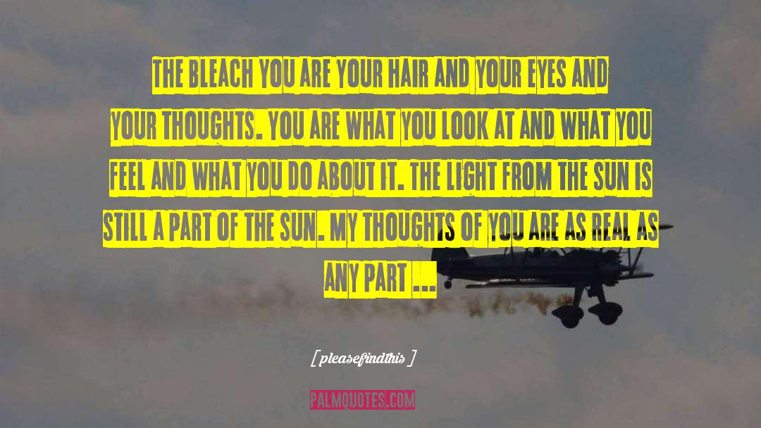 Power Of My Thoughts quotes by Pleasefindthis