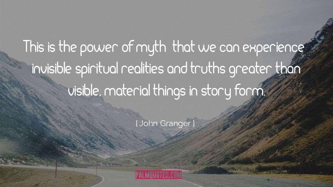 Power Of Myth quotes by John Granger