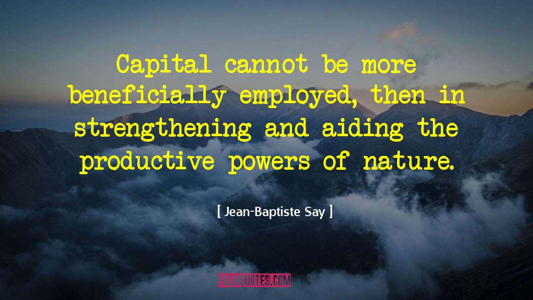 Power Of Nature quotes by Jean-Baptiste Say